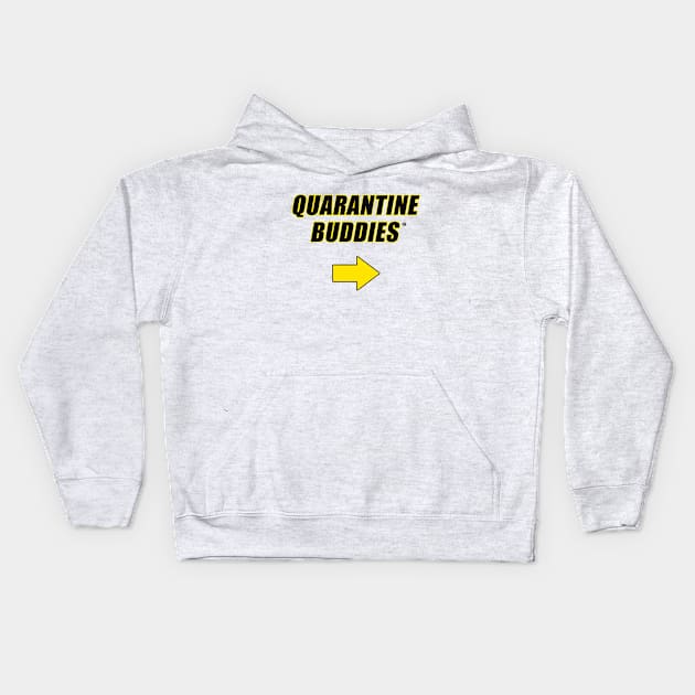 Quarantine Buddies United (left arrow) Kids Hoodie by Cheel